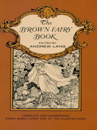 Andrew Lang — The Brown Fairy Book