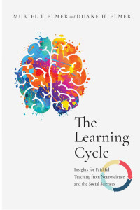 Muriel I. Elmer & Duane H. Elmer — The Learning Cycle