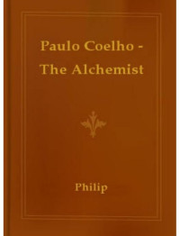 Paulo Coelho — The Alchemist