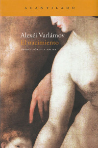 Alexéi Varlámov — El nacimiento