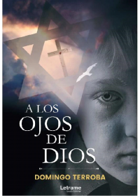 Domingo Terroba — A los ojos de Dios (Spanish Edition)