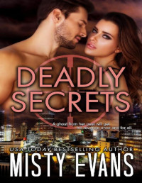 Misty Evans [Evans, Misty] — Deadly Secrets