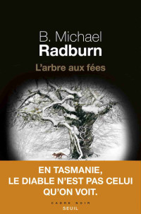 B Michael Radburn [Radburn, B Michael] — L'arbre aux fées