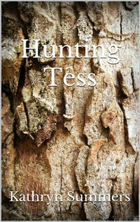 Kathryn Summers — Hunting Tess