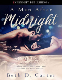 Carter,Beth D. [Carter,Beth D.] — A Man After Midnight