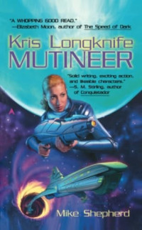 Mike Shepherd — Mutineer