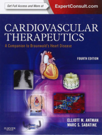 Antman & Sabatine — Cardiovascular Therapeutics, 4th Ed.