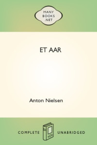 Anton Nielsen [Nielsen, Anton] — Et Aar