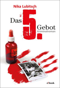 Lubitsch, Nika — Das 5. Gebot (German Edition)