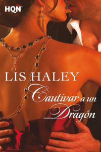 Lis Haley — Cautivar a un dragón