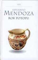 Eduardo, Mendoza — Rok Potopu