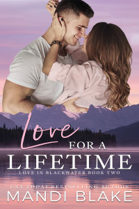 Mandi Blake — Love for a Lifetime: A Small Town Christian Romance