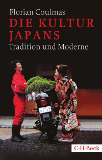 Florian Coulmas; — Die Kultur Japans