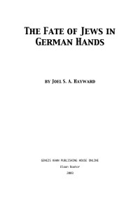 Joel Hayward — The fate of Jews in German Hands