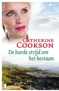 Catherine Cookson — De harde strijd om het bestaan