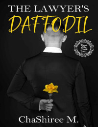 ChaShiree M. — The Lawyer's Daffodil