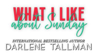 Darlene Tallman — What I Like About Sunday