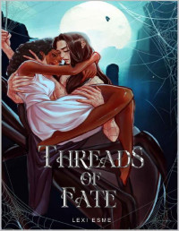 Lexi Esme — Threads of Fate: