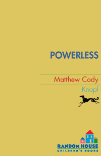 Cody, Matthew — Powerless