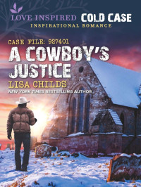 Lisa Childs — A Cowboy's Justice