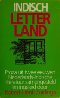 Unknown — Indisch letterland : verhalen uit twee eeuwen Nederlands-Indische literatur