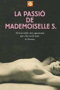 Anònim — La passió de Mademoiselle S.