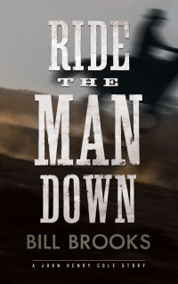 Bill Brooks — Ride the Man Down