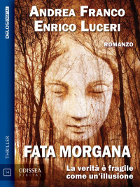 Andrea Franco [Franco, Andrea] — Fata morgana (Odissea Digital) (Italian Edition)