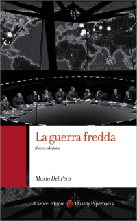 Mario Del Pero — La guerra fredda