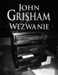 GRISHAM JOHN — Wezwanie