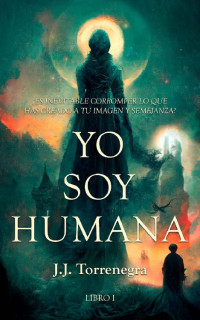 J.J. Torrenegra — Yo soy humana