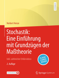 Norbert Henze — Stochastik: Eine Einführung mit Grundzügen der Maßtheorie: Inkl. zahlreicher Erklärvideos