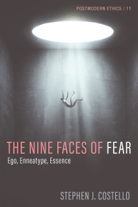 Stephen J. Costello — The Nine Faces of Fear