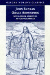 John Bunyan [Bunyan, John] — Grace Abounding, Abridged and Updated