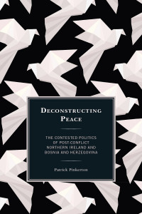 Patrick Pinkerton; — Deconstructing Peace