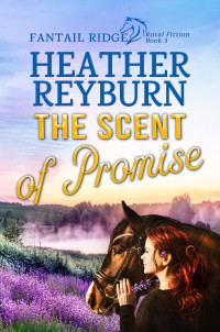 Heather Reyburn — The Scent of Promise