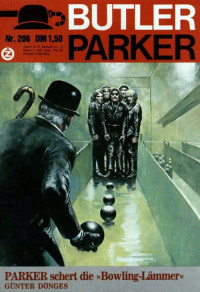 Guenter Doenges — Butler Parker 206-1 - Parker schert die ''Bowling-Laemmer''