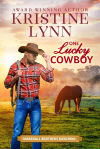 Kristine Lynn — One Lucky Cowboy