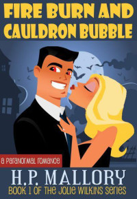 H.P. Mallory — Fire Burn and Cauldron Bubble