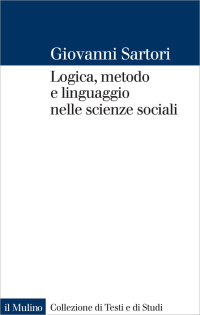 Giovanni, Sartori — Logica, metodo e linguaggio nelle scienze sociali