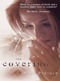 Dana Pratola — The Covering