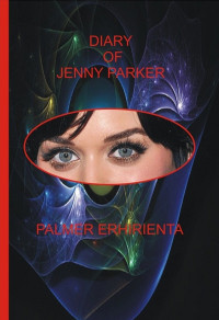 Palmer Erhirienta — Diary of Jenny Parker