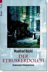 Böckl, Manfred [Böckl, Manfred] — Der Etruskerdolch