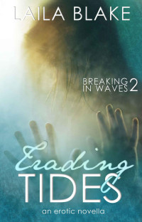  — Trading Tides (Breaking In Waves)