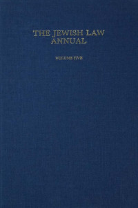 Bernard Jackson S; — The Jewish Law Annual Volume 5