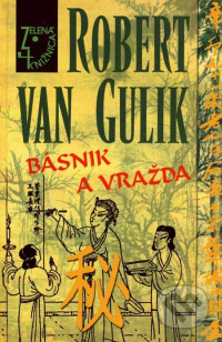 Gulik — Basnik a vrazda