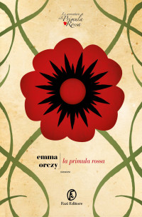 Emma Orczy [Orczy, Emma] — La primula rossa