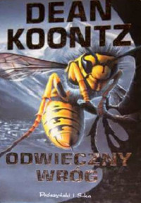 Dean Koontz — Odwieczny Wrog