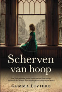 Gemma Liviero, Carola van der Kruk-de Boer, Annet Niewold-de Boer — Scherven van hoop