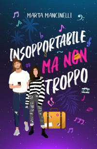 Marta Mancinelli — Insopportabile ma non troppo